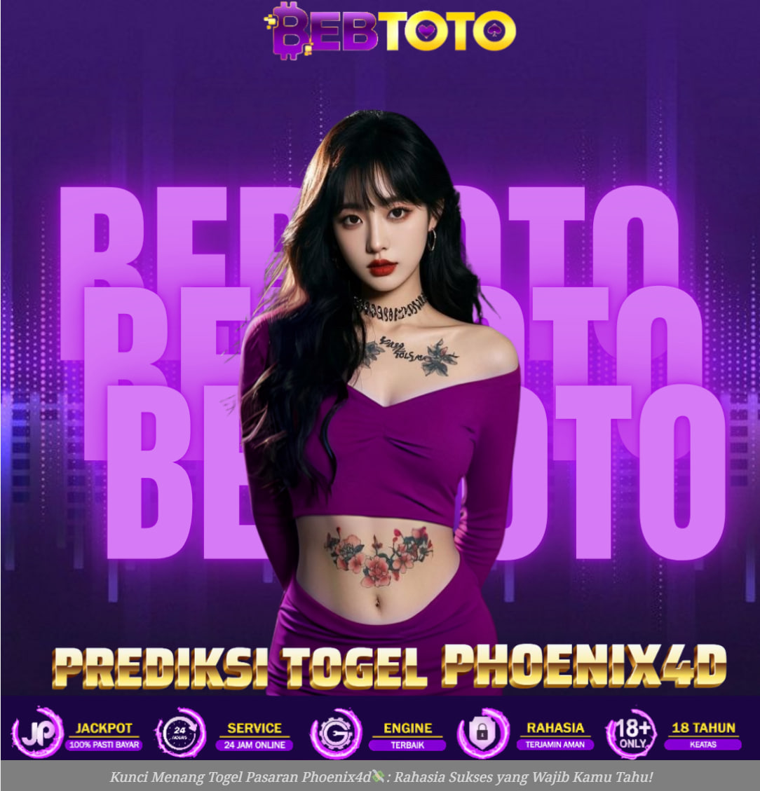 🌐Rahasia Menang Jackpot Togel Bersama Bandar Togel PHOENIX4D🌐